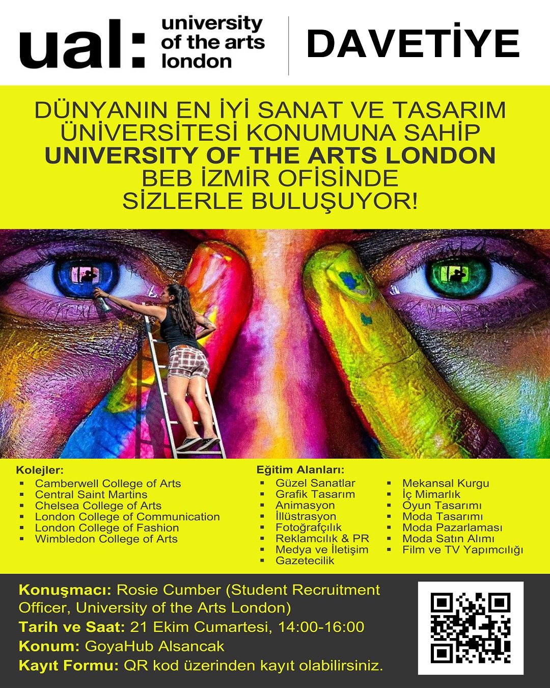 Dünyanın en iyi Sanat ve Tasarım Üniversitesi konumundaki University of the Arts London ile ilgili BEB İzmir Ofisinde düzenlenecek seminerin davetiye görseli
