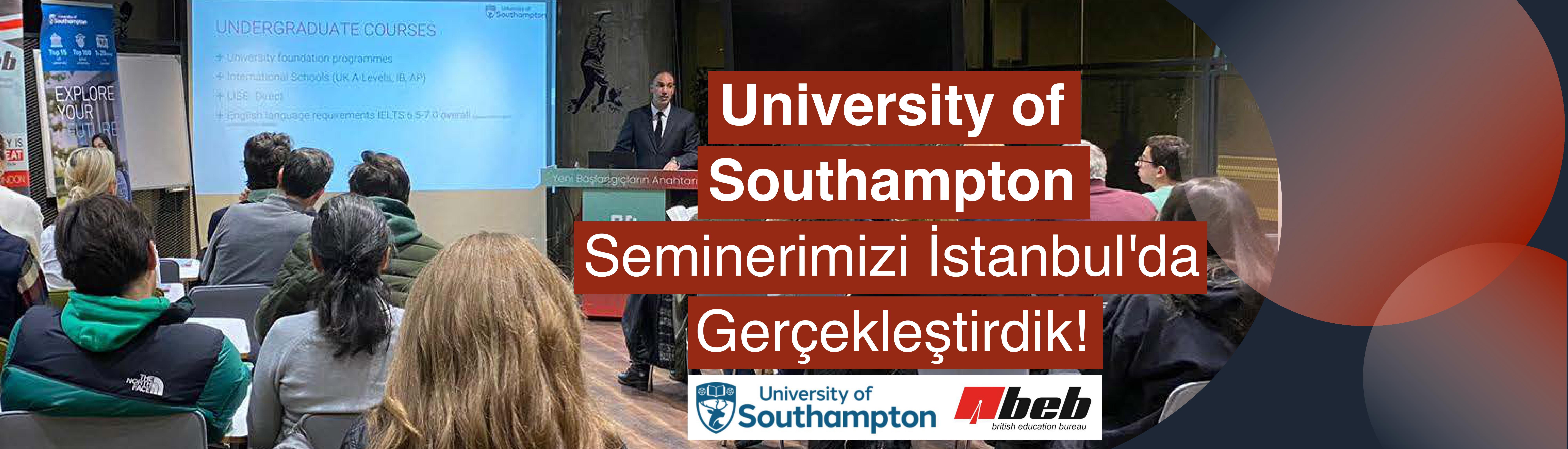 University-of-Southamptonda-Tam-Burslu-Egitim-Istanbul-Semineri---BEB-26.01.2024