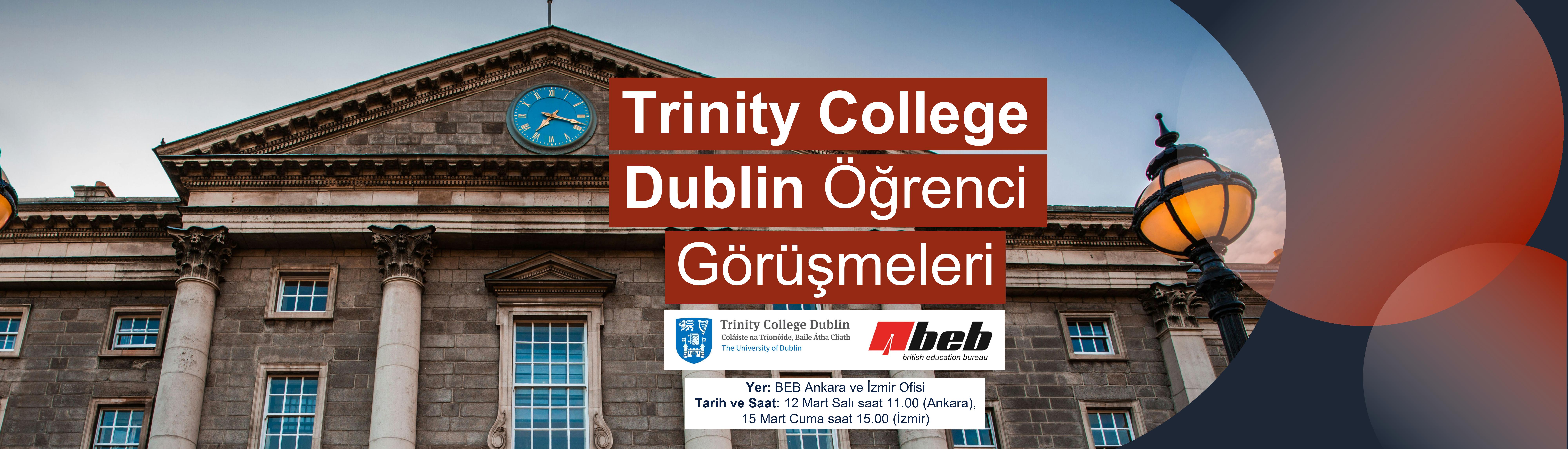 Trinity-College-Dublin-Ogrenci-Gorusmeleri-Ankara-ve-Izmirde---BEB