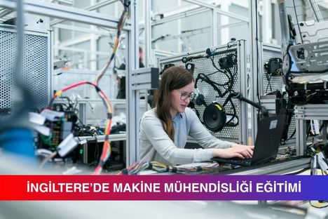 İngiltere'nin en iyi makine mühendisliği üniversiteleri ile makine mühendisliği programlarındaki kabul şartları ve ücretler gibi birçok konuda önemli bilgilerin aktarıldığı BEB içeriğini tanıtan görsel